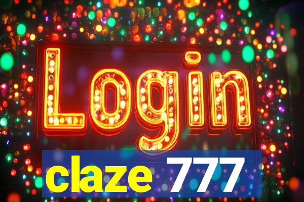 claze 777